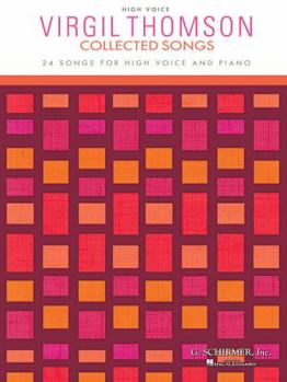 Paperback Virgil Thomson - Collected Songs: High Voice (24 Songs) Book