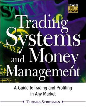 Hardcover Trading Systems and Money Management (The Irwin Trader's Edge Series) Book