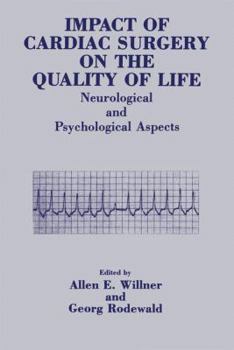 Paperback Impact of Cardiac Surgery on the Quality of Life: Neurological and Psychological Aspects Book