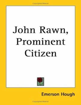 Paperback John Rawn, Prominent Citizen Book