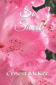 So Sweet (Sweet Poetry)
