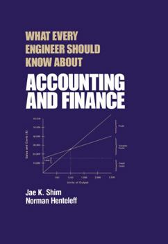 Hardcover What Every Engineer Should Know about Accounting and Finance Book