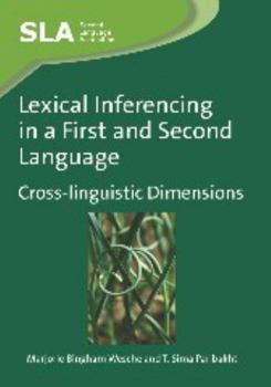 Hardcover Lexical Inferencing in a First and Second Language: Cross-Linguistic Dimensions Book