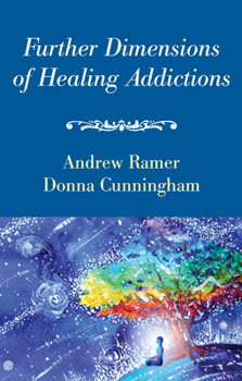 Paperback Further Dimensions of Healing Addictions Book