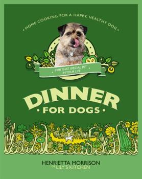 Hardcover Dinner for Dogs. by Henrietta Morrison Book