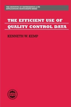 The Efficient Use Of Quality Control Data