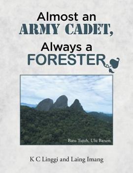 Paperback Almost an Army Cadet, Always a Forester Book