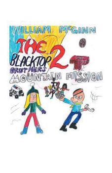 Paperback The Blacktop Brothers 2: Mountain Mission Book