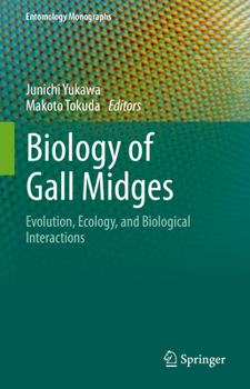 Hardcover Biology of Gall Midges: Evolution, Ecology, and Biological Interactions Book