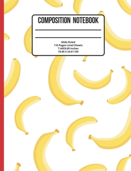 Paperback Composition Notebook Wide Ruled: Banana 110 Pages Book