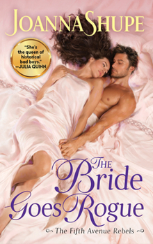 The Bride Goes Rogue - Book #3 of the Fifth Avenue Rebels