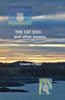 Paperback The Fat Dog: and Other Poems Book