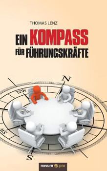 Paperback Ein Kompass für Führungskräfte [German] Book