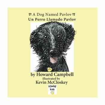 Paperback A Dog Named Pavlov/Un Perro Llamado Pavlov [Spanish] Book