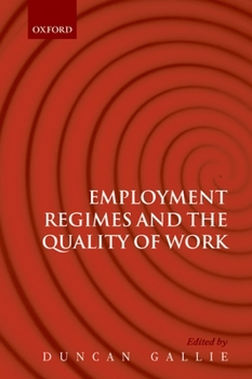 Paperback Employment Regimes and the Quality of Work Book