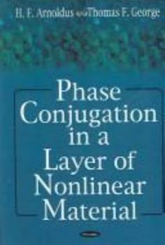 Paperback Phase Conjugation in a Layer on Nonlinear Material Book