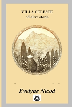 Paperback Villa Celeste: Ed altre storie [Italian] Book