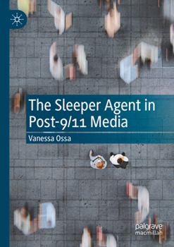 Paperback The Sleeper Agent in Post-9/11 Media Book