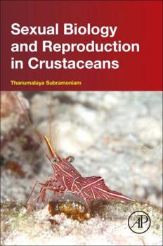 Paperback Sexual Biology and Reproduction in Crustaceans Book