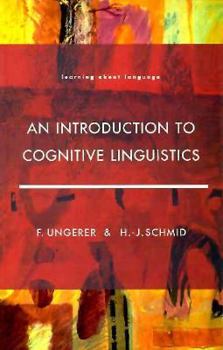Paperback An Introduction to Cognitive Linguistics (Learning About Language) Book