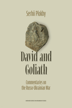 Hardcover David and Goliath: Commentaries on the Russo-Ukrainian War Book