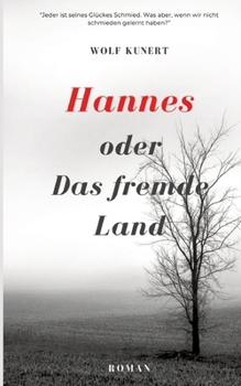 Hannes oder Das fremde Land