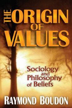 Paperback The Origin of Values: Reprint Edition: Sociology and Philosophy of Beliefs Book