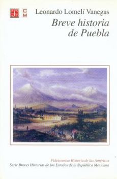 Paperback Breve Historia de Puebla [Spanish] Book