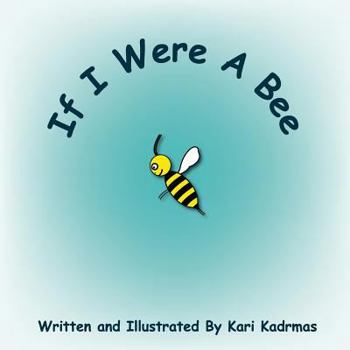 Paperback If I Were a Bee Book