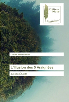 Paperback L'Illusion des 5 Araignées [French] Book