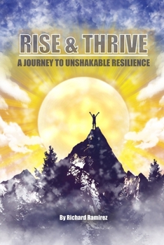 Paperback Rise and Thrive: A Journey to Unshakable Resilience Book