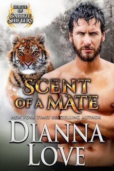 Scent of a Mate. - Book #4 of the League of Gallize Shifters