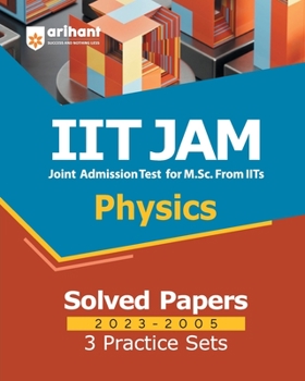 Paperback IIT JAM Physics Solved Papers (2023-2005) and 3 Practice Sets Book