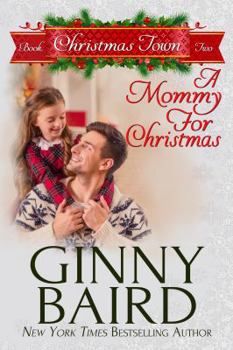 A Mommy for Christmas - Book #2 of the Christmas Town
