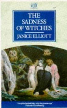 Paperback The Sadness Of Witches Book