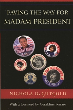 Paperback Paving the Way for Madam President Book