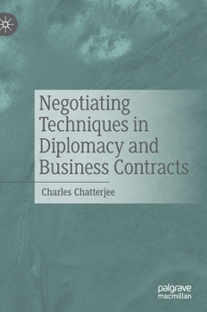 Hardcover Negotiating Techniques in Diplomacy and Business Contracts Book