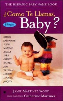 Mass Market Paperback Como Te Llamas, Baby? = What's Your Name, Baby? [Spanish] Book