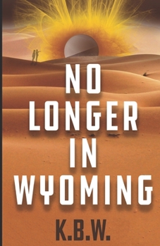 Paperback No Longer in Wyoming Book