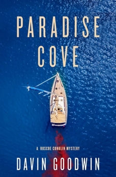 Paradise Cove - Book #2 of the Roscoe Conklin Mystery