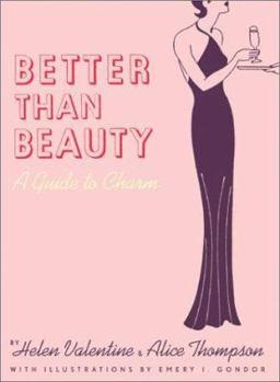 Paperback Better Than Beauty: A Guide to Charm Book