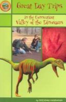 Hardcover Great Day Trips in the Connecticut Valley of the Dinosaurs Book