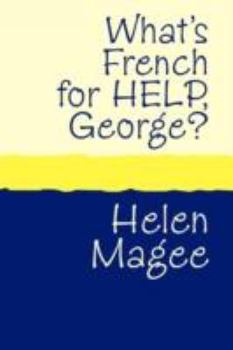Paperback What's French for Help, George? large print [Large Print] Book