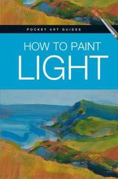 Hardcover How to Paint Light Book