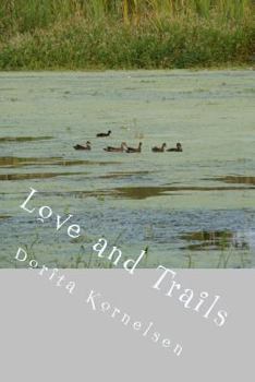 Paperback Love and Trails Book