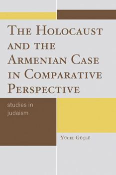 Paperback Holocaust and the Armenian Case in Comparative Perspective Book