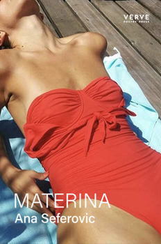 Paperback Verve Poetry Press MATERINA. Book