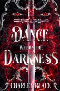 Paperback A Dance Within the Darkness Book