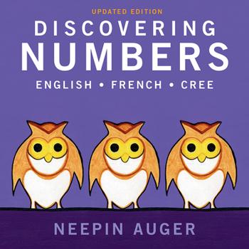 Board book Discovering Numbers: English * French * Cree -- Updated Edition Book
