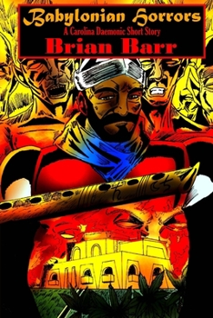 Paperback Babylonian Horrors: A Carolina Daemonic Short Story Book
